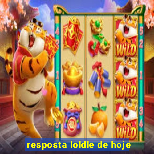 resposta loldle de hoje